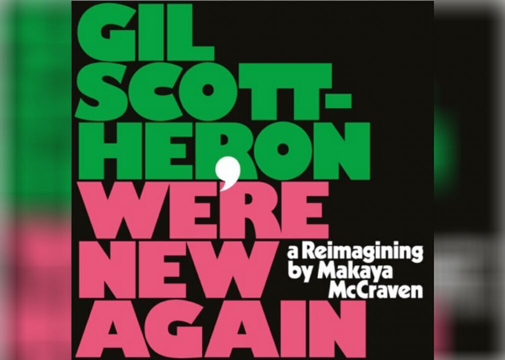 #57. We’re New Again: A Reimagining by Makaya McCraven by Gil Scott-Heron/ Makaya McCraven